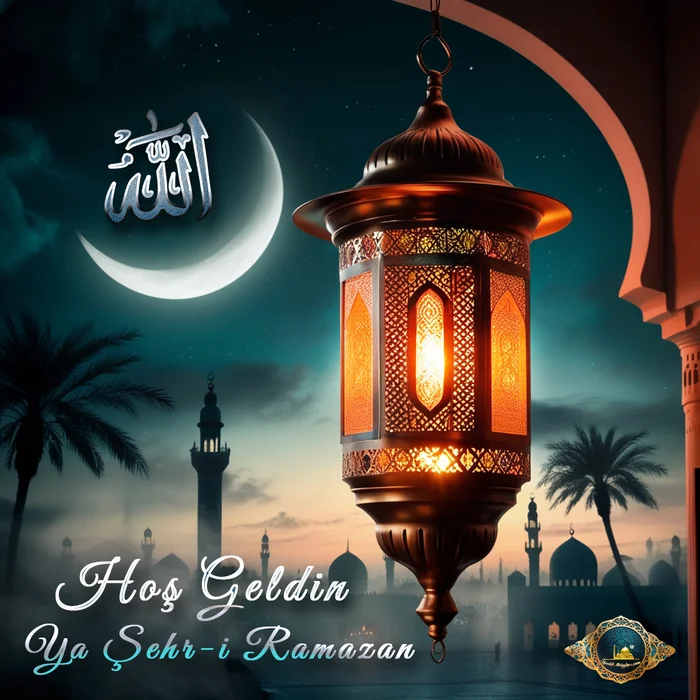 Hoşgeldin Ya Şehri Ramazan